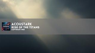  Rise Of The Titans | No Copyright Music | Royalty-Free Music 