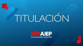 CEREMONIA TITULACION AIEP  28-01 15:00 HRS