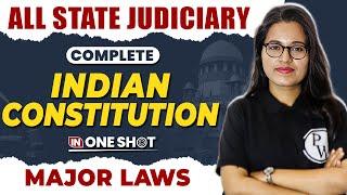 Indian Constitution One Shot | Major Law | State Judiciary Exam