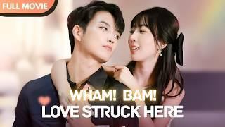 [ENG SUB] Wham, Bam, Love Struck Here | Full Movie | DramaTime #cdrama #drama