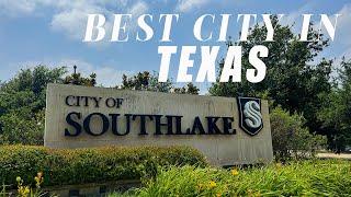 Southlake, Texas - The Best City in The State of Texas