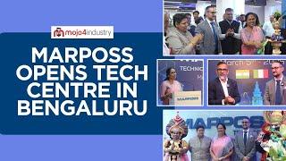 Marposs Opens Tech Centre in Bengaluru | Boosting "Make in India"