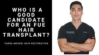 Who is a Good Candidate for an FUE Hair Transplant?