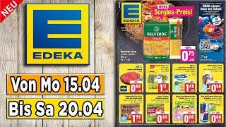 EDEKA Prospekt / Angebote und Aktionen / Gültig von 15.04.2024