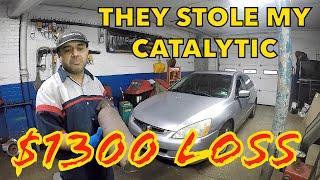 Catalytic Theft on the RISE, me as mechanic is a victim LOSS of $1300