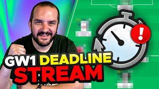 FPL DEADLINE STREAM GAMEWEEK 1 | Fantasy Premier League Tips 2024/25