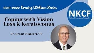 Coping with Vision Loss & Keratoconus with Dr. Gregg Pusateri, OD