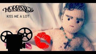 Morrissey "Kiss Me a Lot in Movie" FanVideo