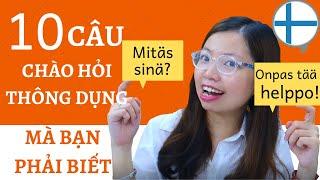 10 CÂU MÀ AI NÓI TIẾNG PHẦN LAN ĐỀU PHẢI BIẾT! - Những Cụm Từ Trong Văn Nói & Các Từ Cảm Thán