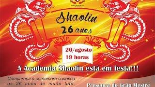 Homenagem Mestre Chan Kowk Wai - Aniversário Shaolin Valinhos 26 Anos