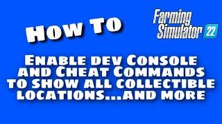 How To Enable Cheats and Dev Controls | Farming Simulator 22