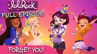 LoliRock : Season 2, Episode 24 - Forget You  FULL EPISODE! 