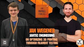 Ep. 59: Jan Wegener of JanTec Engineering on Optimizing 3D Printing Through Filament Testing