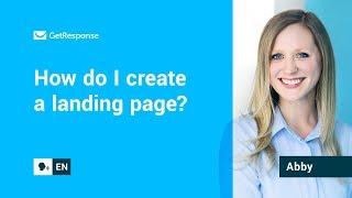 How to Create a Landing Page from Scratch in GetResponse | GetResponse Tutorial