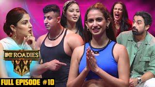 MTV Roadies Double Cross | Full Episode - #10 | Who is the better Belly Dancer?