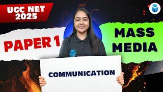 UGC NET Paper 1 Communication | Mass Media by Juhi Mam | UGC NET 2025 JRFAdda