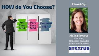 Full time MBA vs Part Time MBA vs Executive MBA: How do you Choose?