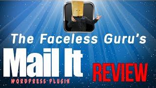 MailIt WordPress Plugin Review by The Faceless Guru