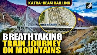 Train journey with breath-taking views of Pir Panjal: Katra-Reasi rail link gets ready in J&K