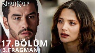 Siyah Kalp 17. Bölüm 2. Fragmanı