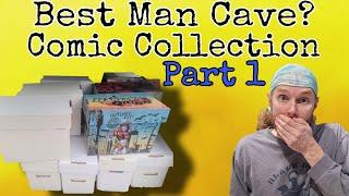 Best Man Cave I've seen + Comic Book Collection Part 1