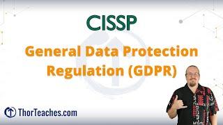 CISSP Domain 1 Preview | General Data Protection Regulation (GDPR)