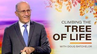 "Climbing The Tree of Life" with Doug Batchelor (Amazing Facts)