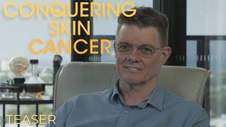 Gary Denson's stage 4 melanoma diagnosis⎜Conquering Skin Cancer TEASER