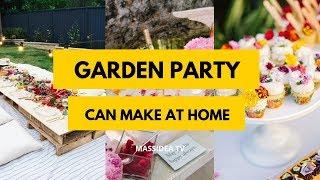 50+ Best Garden Party Ideas Can Make at Home