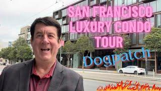 How to buy San Francisco New Construction Luxury Condo in Dogpatch