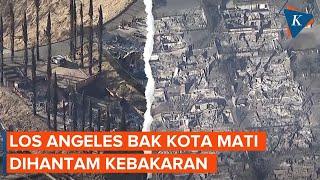 Los Angeles Hancur, Rekaman Udara Tunjukkan Dampak Mengerikan Kebakaran California