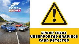 How to Fix Forza Horizon 5/4 Error FH202 Unsupported Graphics Card Detected - 100% Working 2023 