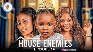 (House Enemies, Episode 14) Beware of fake friends!