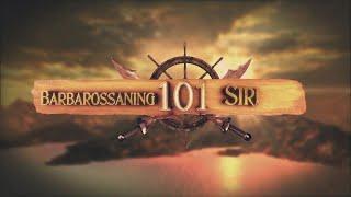 101 Barbarossa Siri 1-qism (Muqaddima)