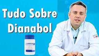 Tudo Sobre Dianabol ou Metandrostenolona | Dr. Claudio Guimarães