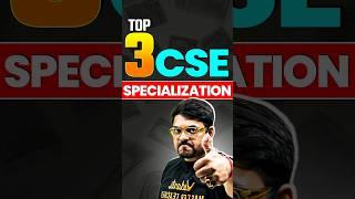 Top 3 CSE Specialization! High Growth Field #jee #jeemains #jeeadvanced #iit #iitjee #jee2025