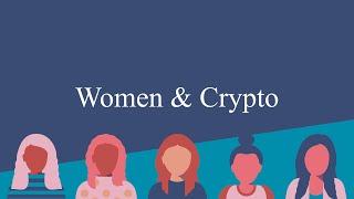 Coinbase Presents: Women & Crypto