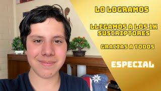 ESPECIAL 1K SUSCRIPTORES