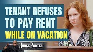 Woman doesn't think she should have to pay rent while on vacation