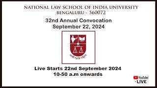 32nd Annual Convocation | National Law School of India University, Bengaluru | 22-9-2024 | 11 am