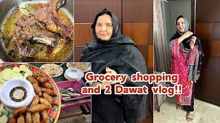 Grocery shopping and 2 Dawat vlog!!