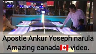 Apostle Ankur Yoseph narula ji  canada  video.