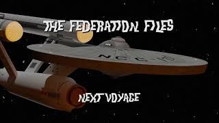 The Federation Files - Up Next - No Good Deed