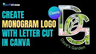 Monogram Logo Design Tutorial | How Do You Monogram A Logo Letter in Canva