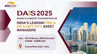 India's top PMS, AIF & GIFT IFSC asset managers to gather at DAIS 2025 in Dubai