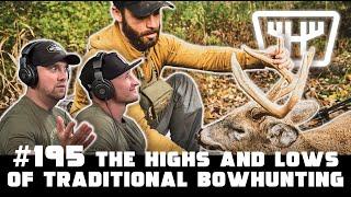 The Highs and Lows of Traditional Bowhunting w/ Kevin Merrow | HUNTR Podcast #195