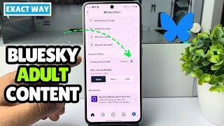 How to Enable Disable Adult Content on Bluesky