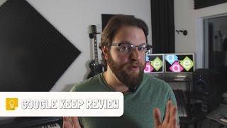 Google Keep Review - New Features & Uses