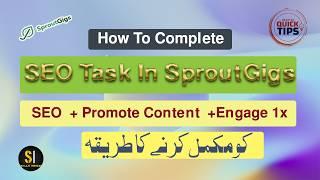 How to complete SEO Task on Sproutgigs | Sproutgigs Seo Task Secrets Tips