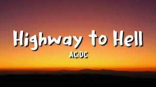 AC/DC - Highway to Hell (lyrics)